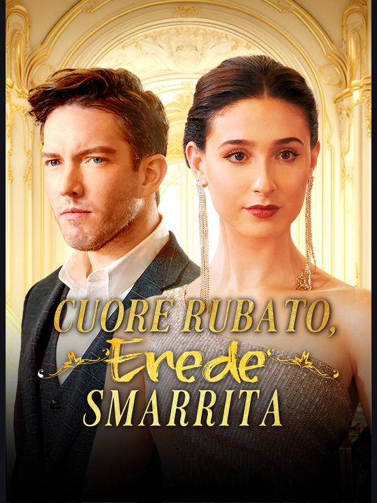Copertina ufficiale di [Doppiato]Cuore Rubato, Erede Smarrita